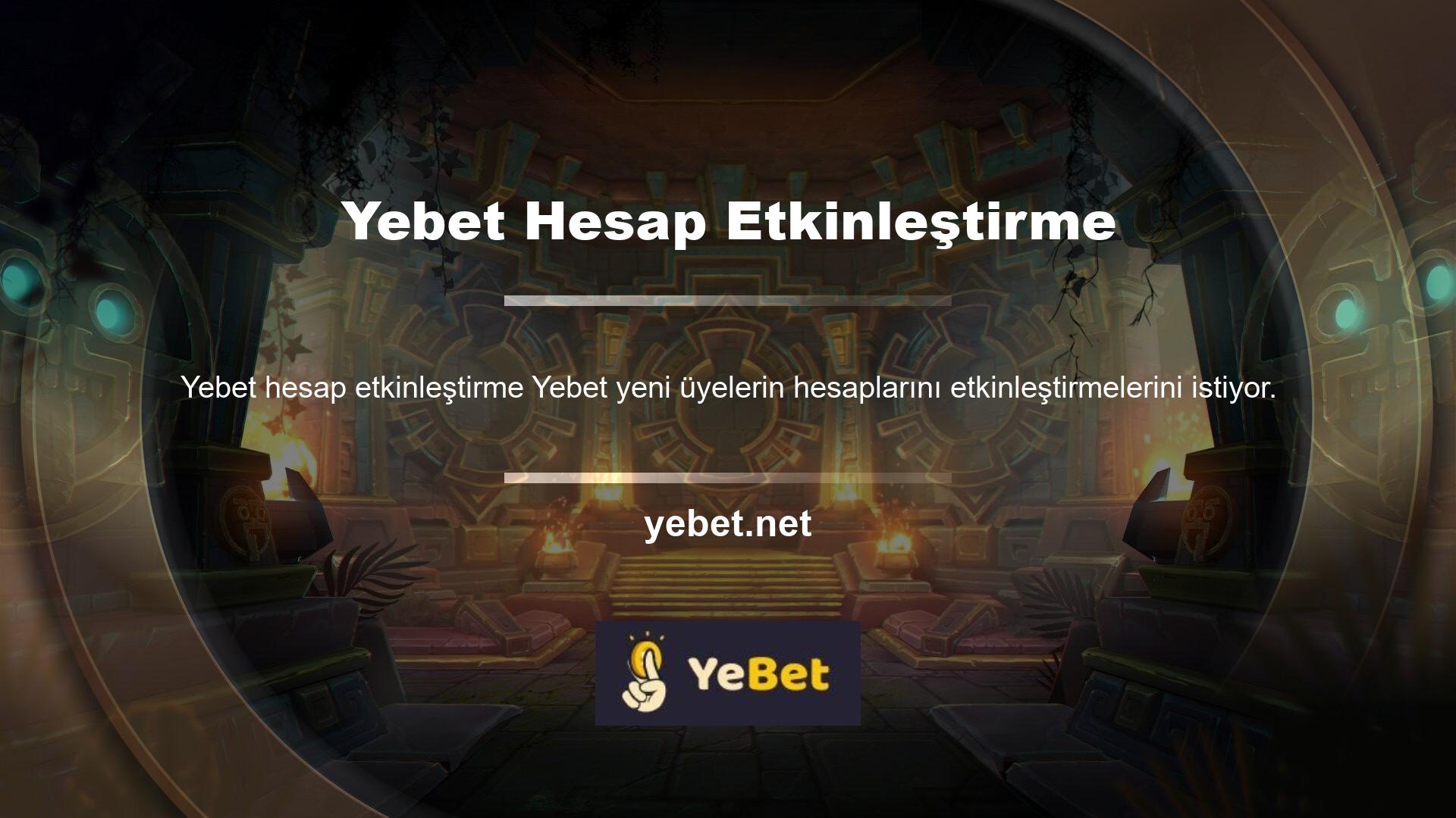 Yebet bahisçilerin aktivasyon için posta adreslerini göndererek kullanıcı hesaplarını oluşturmayı bitirmelerini istiyor